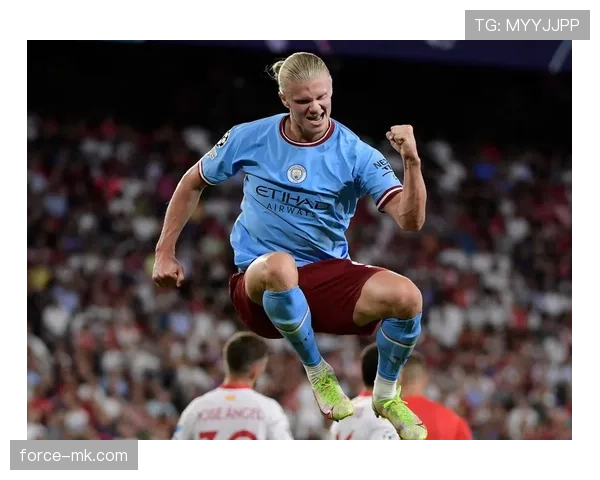 哈兰德状态火热，阵型优化助球队稳健前行引关注